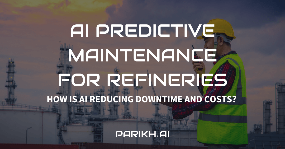 AI-Predictive-Maintenance-for-Refineries